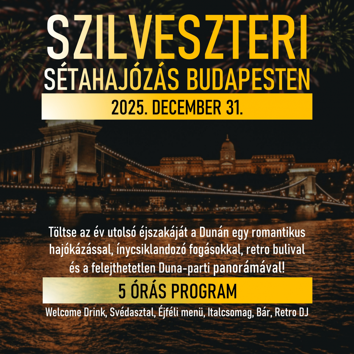 Szilveszteri Sétahajózás Vacsorával (Sirona hajó) - Normál jegy
